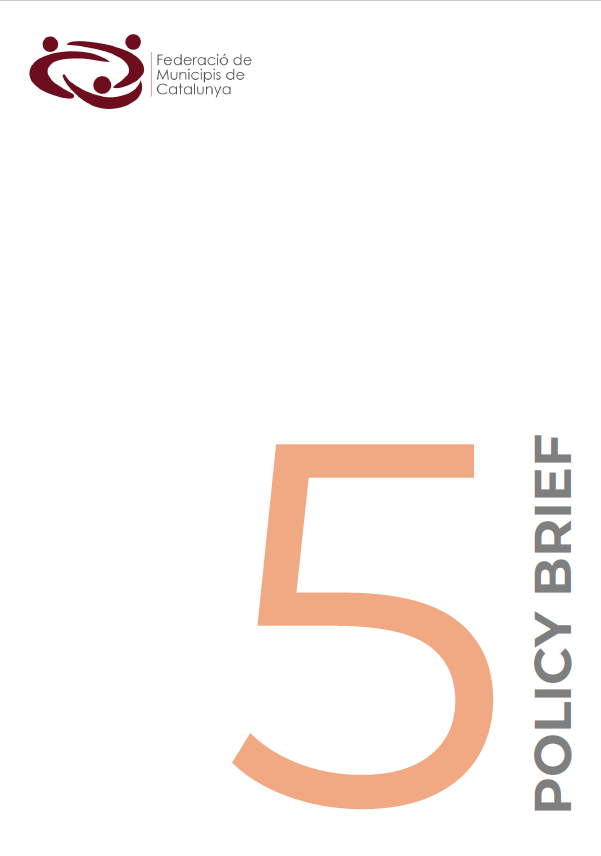 Policy Brief 5 - El futur està en joc: com assegurar un lloc per a les ciutats en el pressupost de la Unió Europea al 2027